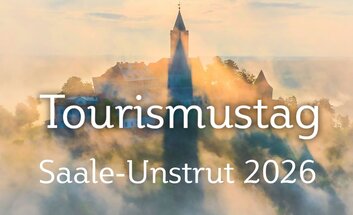 Tourismustag Saale-Unstrut 2026