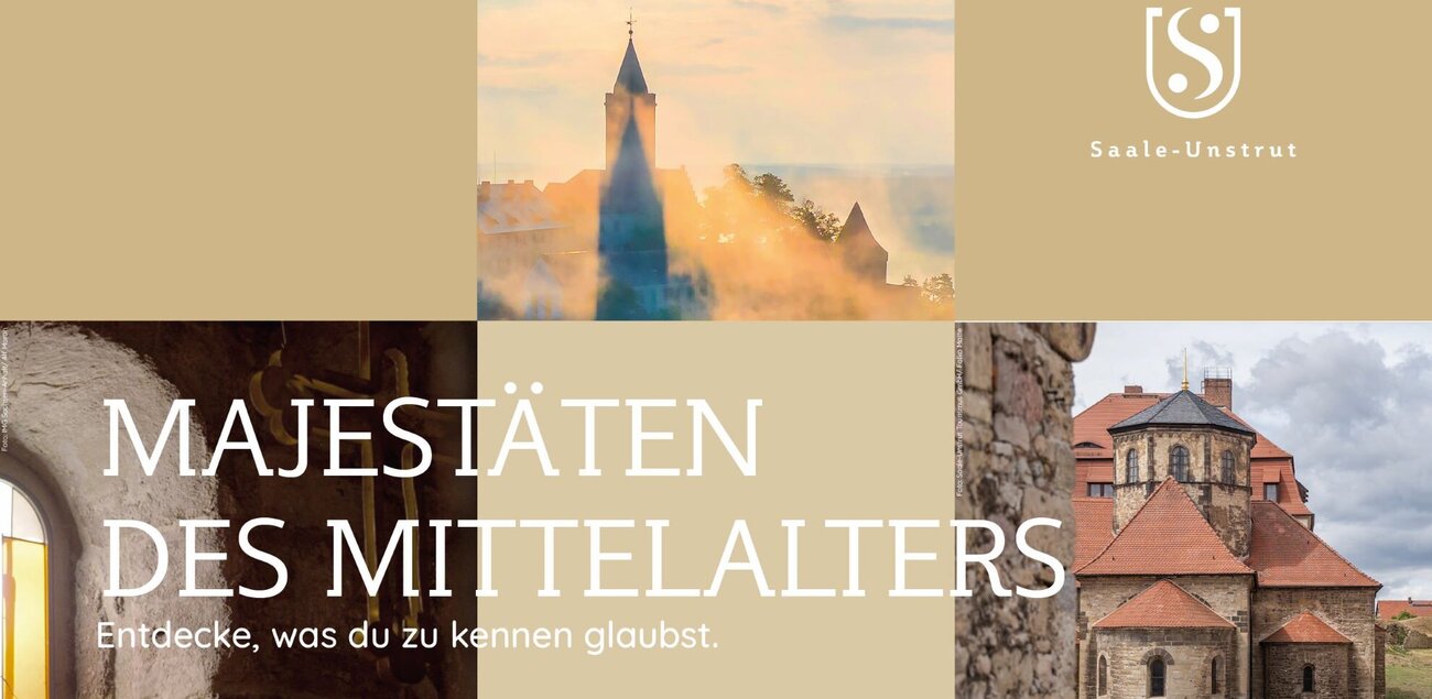 Fotocollage mit Schriftzug "Majestäten des Mittelalters. Bild 1 zeigt ein farbiges Rundbogenfenster in der Krypta Memleben. Bild 2 zeigt die Leuchtenburg bei Morgensonne im Nebel. Bild 3 zeigt die mittelalterliche Burg Querfurt.Bild