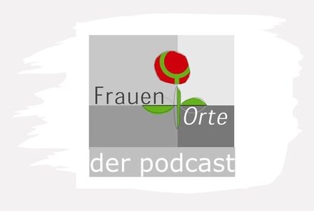 Motiv FrauenOrte - der Podcast