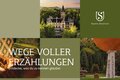 Bildcollage mit dem Schriftzug "Wege voller Erzählungen". Bild 1 zeigt eine orange gestreifte Katze vor einer grün gemusterten Tapete. Bild 2 zeigt ein schlossartiges Bauwerk mit einem märchengleichen Turm  in einem Wald. Bild 3 zeigt eine rote Kugel auf einem schmalen Pfeiler mit der Inschrift Planetenpfad. 