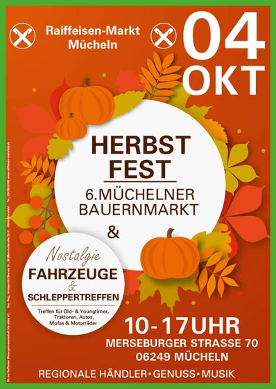  Herbstfest & 6. Müchelner Bauernmarkt mit Nostalgie-Fahrzeugen & Schleppertreffen
