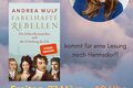 Lesung zu dem Bestseller Buch: Fabelhafte Rebellen von Andrea Wulf