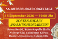 56. Merseburger Orgeltage I Das große Abendkonzert Teil 1 – Zoltán Kodály „Psalmus hungaricus“