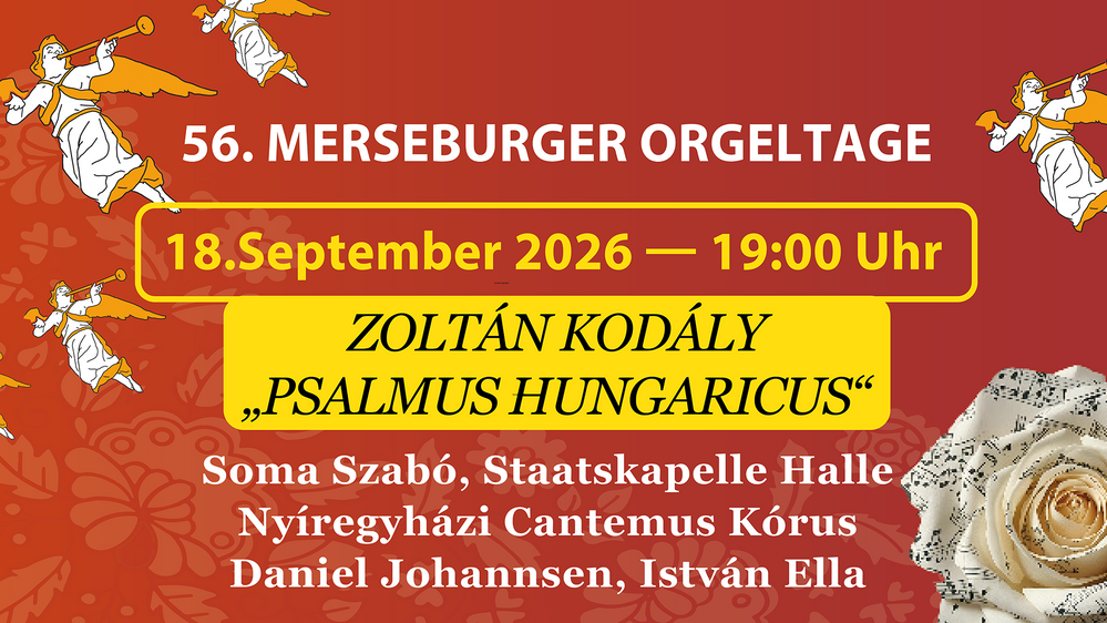 56. Merseburger Orgeltage I Das große Abendkonzert Teil 1 – Zoltán Kodály „Psalmus hungaricus“