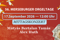 56. Merseburger Orgeltage I Mittagskonzert – Mátyás Bertalan Tamás