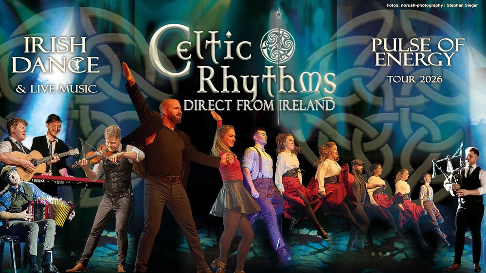 CELTIC RHYTHMS direct from Ireland   "Pulse of Energy Tour 2026"