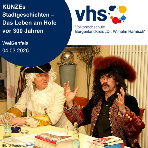 KUNZEs Stadtgeschichten - Das Leben am Hofe vor 300 Jahren