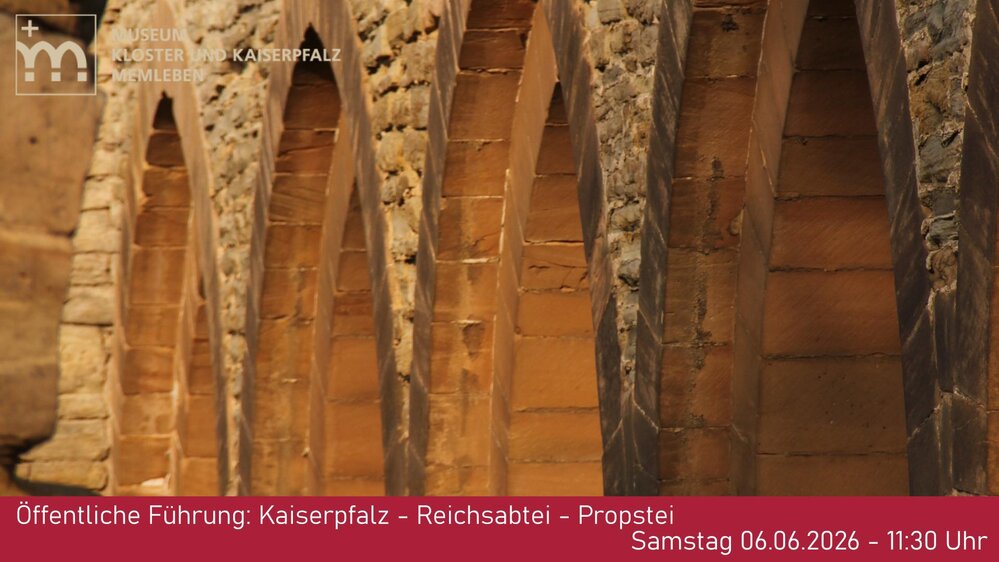 Öffentliche Führung: „Kaiserpfalz – Reichsabtei – Propstei“  