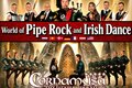 CORNAMUSA – World of Pipe Rock and Irish Dance: Das Flüstern der Steine