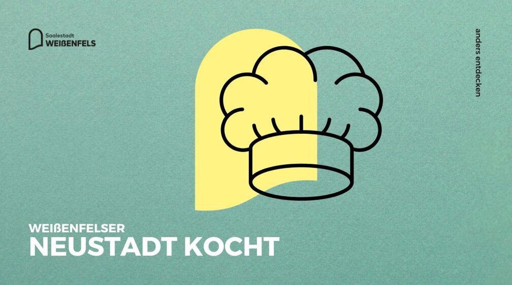 Weißenfelser Neustadt kocht