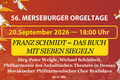 56. Merseburger Orgeltage I Abschlusskonzert – Franz Schmidt „Das Buch mit sieben Siegeln“