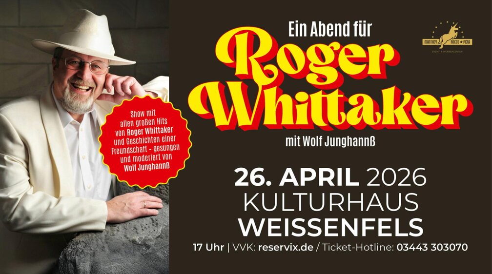 EIN ABEND FÜR ROGER WHITTAKER - gesungen und moderiert von Wolf Junghannß