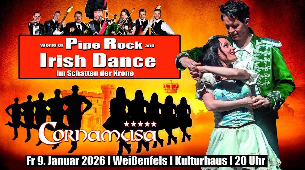CORNAMUSA – World of Pipe Rock and Irish Dance 