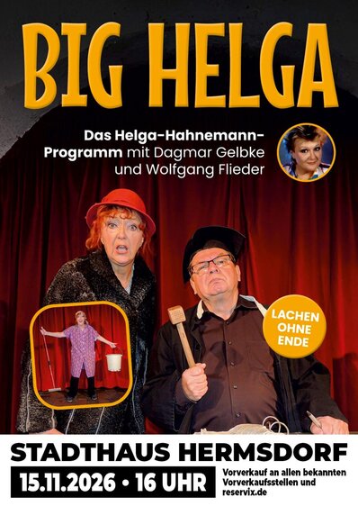 „BIG HELGA“ – Das Helga-Hahnemann-Programm