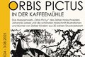 Sonderführung - durch die Ausstellung „ORBIS PICTUS in der Kaffeemühle“ mit Filmvorführung