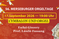 56. Merseburger Orgeltage I Das große Abendkonzert Teil 1 – “Cymbalon & Orgel”