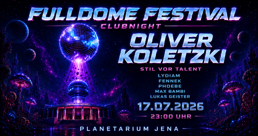 FullDome Festival 2026 im Zeiss-Planetarium Jena - CLUBNIGHT