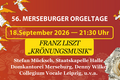 56. Merseburger Orgeltage I Das große Abendkonzert Teil 2 – Franz Liszt “Krönungsmusik”