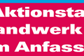 3. Aktionstag "Handwerk zum Anfassen"