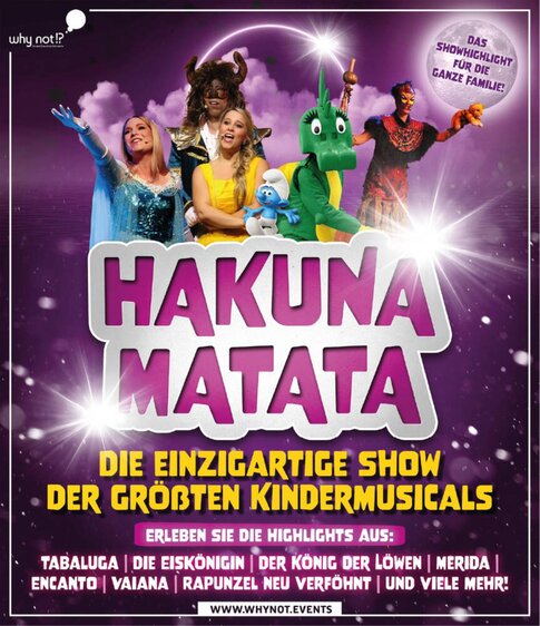 Hakuna Matata - Die einzigartige große Kindermusical-Gala