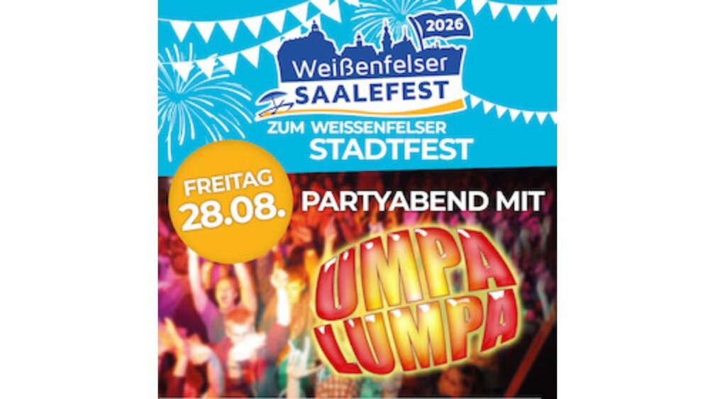 Partyabend mit Umpa Lumpa zum Weißenfelser Saalefest